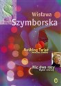 Nic dwa razy Nothing Twice Wybór wierszy. Wydanie polsko - angielskie - Wisława Szymborska polish books in canada