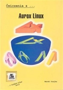 Ćwiczenia z Aurox Linux  