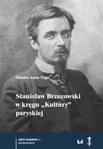 Stanisław Brzozowski w kręgu „Kultury” paryskiej  - Polish Bookstore USA