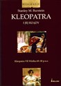 Kleopatra i jej rządy Kleopatra VII Wielka 69 - 30 p.n.e. in polish