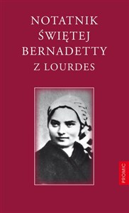 Notatnik Świętej Bernadetty z Lourdes polish books in canada