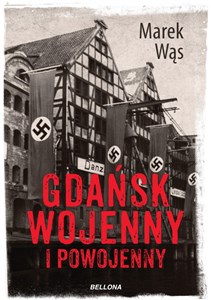 Gdańsk wojenny i powojenny chicago polish bookstore