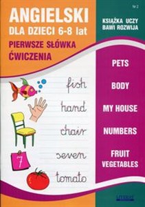 Angielski dla dzieci Zeszyt 2 6-8 lat Pierwsze słówka Ćwiczenia bookstore