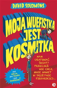 Moja wuefistka jest kosmitką Polish Books Canada