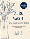 Zero waste Nowa jakość życia w 30 dni Polish Books Canada