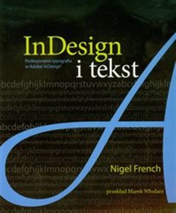 InDesign i tekst Profesjonalna typografia w Adobe InDesign - Polish Bookstore USA