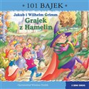 Grajek z Hamelin. 101 bajek   