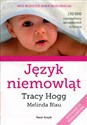 Język niemowląt - Tracy Hogg, Melinda Blau
