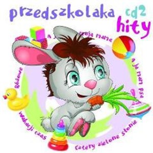 Przedszkolaka hity CD2  - Polish Bookstore USA
