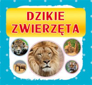 Dzikie zwierzęta  Polish Books Canada