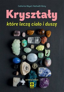 Kryształy które leczą ciało i duszę pl online bookstore