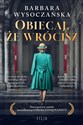 Obiecaj, że wrócisz - Barbara Wysoczańska