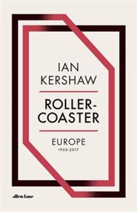 Roller-Coaster Europe 1950-2017 