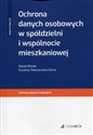 Ochrona danych osobowych w spółdzielni i wspólnocie mieszkaniowej 