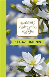 Bukiet dobrych myśli - z okazji imienin  Polish bookstore