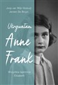 Ukrywałam Anne Frank. Wszystkie tajemnice Elisabeth  