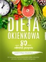 Dieta okienkowa 90 autorskich przepisów  