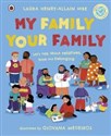 My Family, Your Family Let's talk about relatives, love and belonging - Laura Henry-Allain bookstore