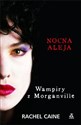 Wampiry z Morganville Nocna aleja - Rachel Caine to buy in USA