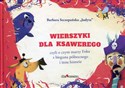 Wierszyki dla Ksawerego - Barbara Szczepańska