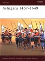 Ashigaru 1467-1649 - Stephen Turnbull