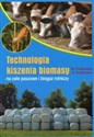 Technologia kiszenia biomasy na cele paszowe i biogaz rolniczy chicago polish bookstore
