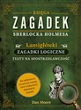 Księga zagadek Sherlocka Holmesa Łamigłówki Zagadki logiczne - Dan Moore