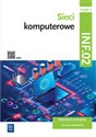 Sieci komputerowe Kwalifikacja INF.02 Podręcznik Część 3 Technik informatyk in polish