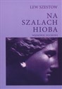 Na szalach Hioba Wędrówki duchowe online polish bookstore