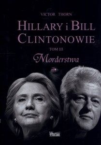 Hillary i Bill Clintonowie Tom 3 Morderstwa Bookshop