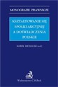 Kształtowanie się spółki akcyjnej a doświadczenia polskie  