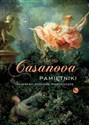 Pamiętniki Największy kochanek wszechczasów - Giacomo Casanova