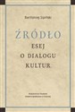 Źródło Esej o dialogu kultur Bookshop