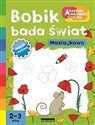 Bobik bada świat Akademia Mądrego Dziecka buy polish books in Usa