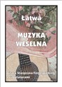 Łatwa muzyka weselna  