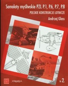 Samoloty Myśliwskie PZL P1 P6 P7 P8 Polskie konstrukcje lotnicze chicago polish bookstore