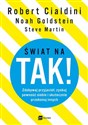 Świat na TAK! Zdobywaj przyjaciół, zyskuj pewność siebie i skutecznie przekonuj innych 