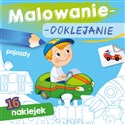 Pojazdy. Malowanie-doklejanie - Opracowanie zbiorowe