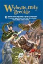 Wybrane mity greckie - Magdalena Tulli, Tamara Michałowska