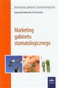Marketing gabinetu stomatologicznego - Polish Bookstore USA