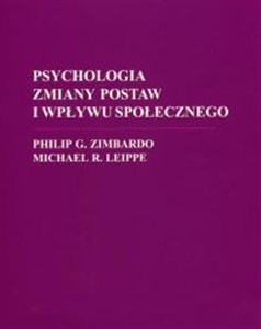 Psychologia zmiany postaw i wpływu społecznego Polish bookstore