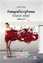 Fotografia cyfrowa Edycja zdjęć in polish