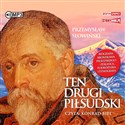 [Audiobook] Ten drugi Piłsudski Biografia Bronisława Piłsudskiego - zesłańca, podróżnika i etnografa Bookshop