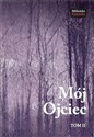 Mój Ojciec tom II pl online bookstore