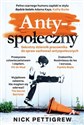 Antyspołeczny - Nick Pettigrew