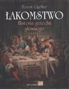 Łakomstwo Historia grzechu głównego Polish bookstore