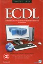 ECDL Europejski certyfikat umiejętności komputerowych Przewodnik Tom 2  