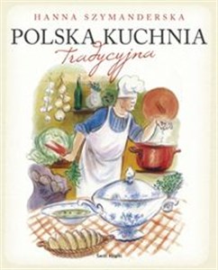 Polska kuchnia tradycyjna  
