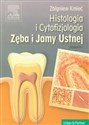 Histologia i cytofizjologia zęba i jamy ustnej to buy in USA