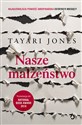 Nasze małżeństwo - Tayari Jones